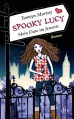 Spooky Lucy - Mein Date im Jenseits - Tamsyn Murray, Ilse Rothfuss