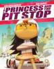 The Princess and the Pit Stop - Tom Angleberger