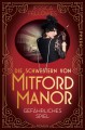 Die Schwestern von Mitford Manor - Jessica Fellowes