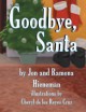 Goodbye, Santa - Jon Hieneman;Ramona Hieneman