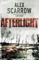 Afterlight - Alex Scarrow