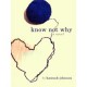 Know Not Why - Hannah Johnson