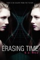 Erasing Time - C. J. Hill