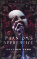 The Phantom's Apprentice - Heather Webb