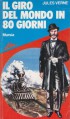 Il giro del mondo in 80 giorni - Jules Verne