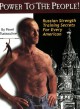 Power to the People! : Russian Strength Training Secrets for Every American - Pavel Tsatsouline