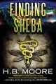 Finding Sheba - H.B. Moore