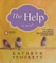 The Help - Kathryn Stockett, Jenna Lamia, Bahni Turpin, Cassandra Campbell