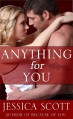 Anything For You: A Coming Home Short Story - Jessica Scott