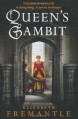 Queen's Gambit - Elizabeth Fremantle