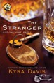 Just One Night, Part 1: The Stranger - Kyra Davis