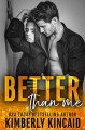 Better Than Me (Remington Medical #2) - Kimberly Kincaid