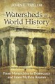 Watersheds of World History - John L. Taylor