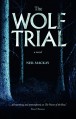 The Wolf Trial - Neil Mackay