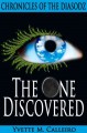 The One Discovered (Chronicles of the Diasodz) - Yvette M. Calleiro