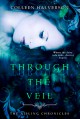 Through the Veil - Colleen Halverson