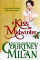 A Kiss For Midwinter - Courtney Milan