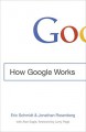 How Google Works - Eric Schmidt