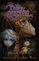 Jim Henson's The Dark Crystal Creation Myths Volume 3 - Brian Froud, Alex Sheikman, Matthew Dow Smith, Lizzy John, Jim Hensen