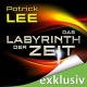 Das Labyrinth der Zeit (Die Zeitpforten-Thriller 3) - Patrick Lee