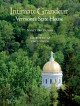 Intimate Grandeur: Vermont's State House - Nancy Price Graff, David Schutz II