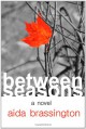 Between Seasons - Aida Brassington