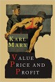 Value, Price and Profit - Karl Marx, Eleanor Marx Aveling