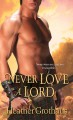 Never Love a Lord - Heather Grothaus