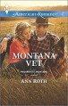 Montana Vet (Harlequin American RomanceProsperity, M) - Ann Roth