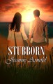 STUBBORN - Jeanne Arnold