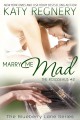 Marry Me Mad - Katy Regnery