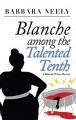 Blanche Among the Talented Tenth - Barbara Neely