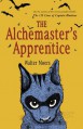 The Alchemaster’s Apprentice: A Culinary Tale from Zamonia by Optimus Yarnspinner (Zamonia, #5) - Walter Moers, John Brownjohn