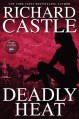 Deadly Heat - Richard Castle