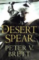 The Desert Spear - Peter V. Brett