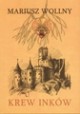 Krew Inków - Wollny Mariusz