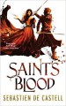 Saint's Blood (The Greatcoats) - Sebastien de Castell