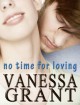No Time for Loving - Vanessa Grant