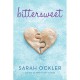 Bittersweet - Sarah Ockler