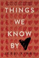 Things We Know by Heart - Jessi Kirby