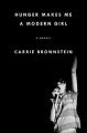 Hunger Makes Me a Modern Girl - Carrie Brownstein