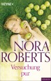 Versuchung Pur - Nora Roberts