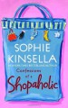 Confessions of a Shopaholic - Sophie Kinsella