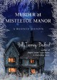 Murder at Mistletoe Manor: A Mystery Novella - Holly Tierney-Bedord