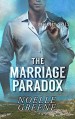 The Marriage Paradox - Noelle Greene