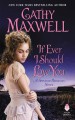 If Ever I Should Love You: A Spinster Heiresses Novel (The Spinster Heiresses) - Cathy Maxwell