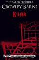 Kink: A Tale of Extreme Horror - The Barns Brothers, Crowley Barns