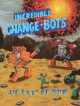 Incredible Change-Bots - Jeffrey Brown