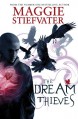 The Dream Thieves (Raven Cycle, #2) - Maggie Stiefvater