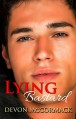 Lying Bastard - Devon McCormack